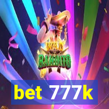 bet 777k